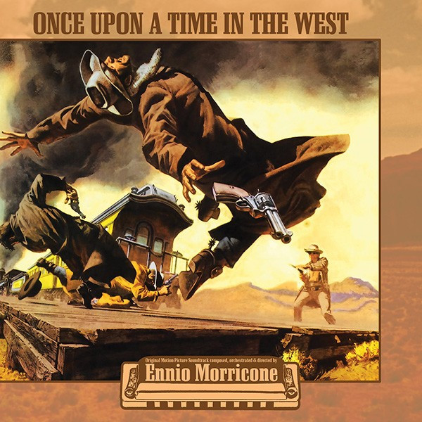 Hasta Que Llegó Su Hora (Once Upon A Time In The West) by Ennio Morricone