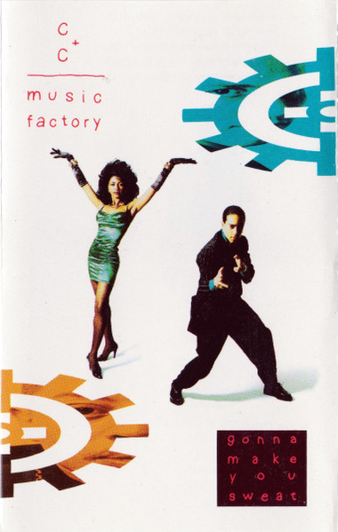 Gonna Make You Sweat by C + C Music Factory