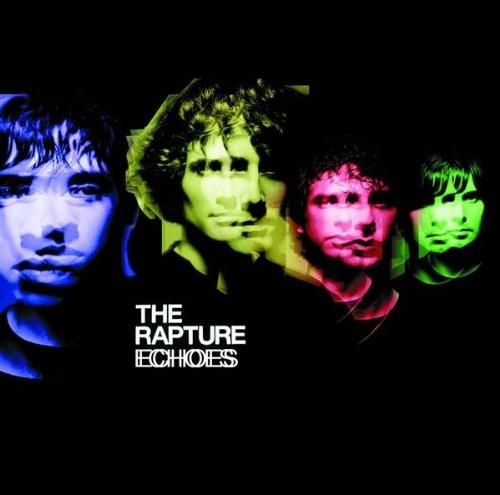 Echoes by The Rapture