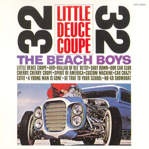 Little Deuce Coupe by The Beach Boys