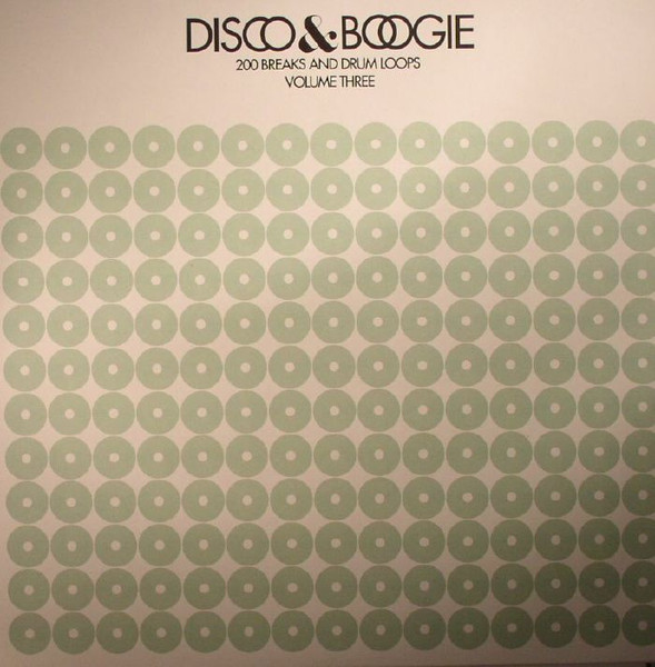 Disco & Boogie: 200 Breaks And Drum Loops Volume 3 by Various
