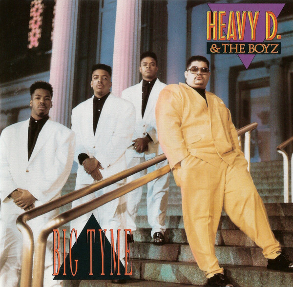 Big Tyme by Heavy D. &amp; The Boyz