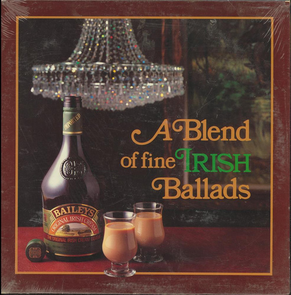 A Blend Of Fine Irish Ballads by The Original Baileys Choral Group