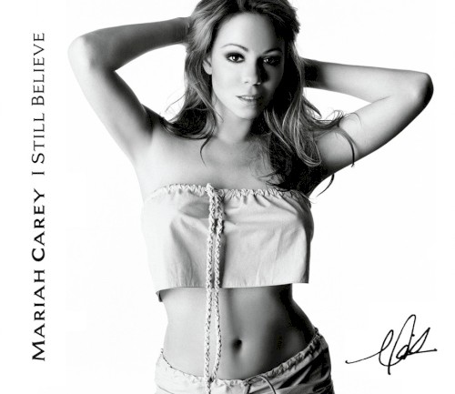 I Still Believe by Mariah Carey
