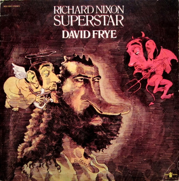 Richard Nixon: Superstar by David Frye