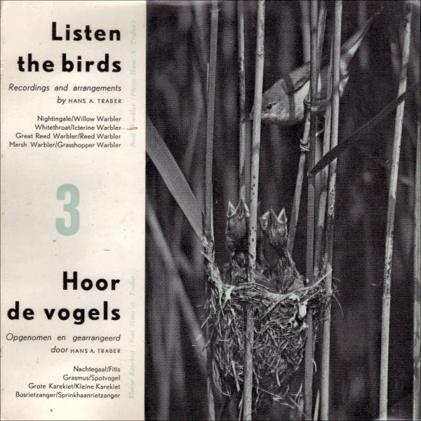 Listen The Birds 3 = Hoor De Vogels 3 by Hans A. Traber