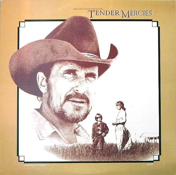 Tender Mercies - Music From The Motion Picture by Various