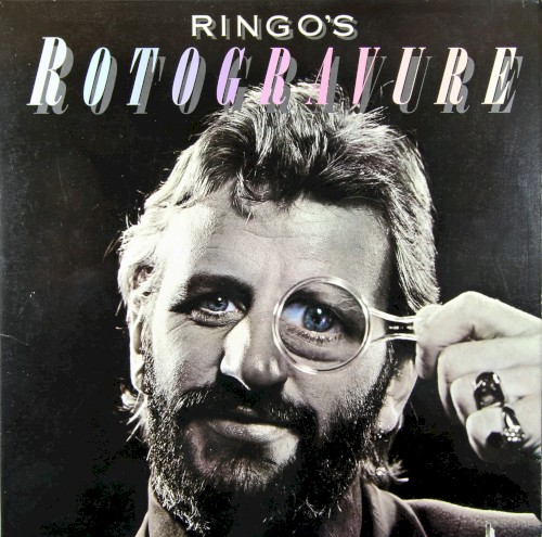Ringo's Rotogravure by Ringo Starr