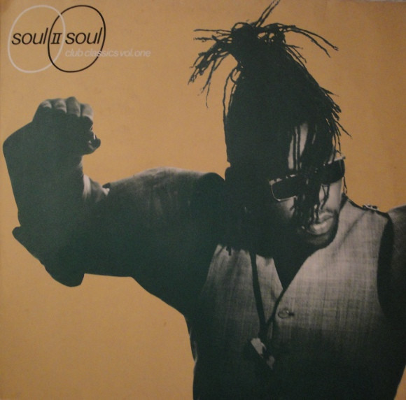 Club Classics Vol. One by Soul II Soul