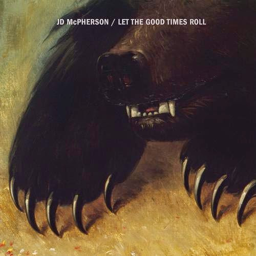 Let The Good Times Roll by JD McPherson