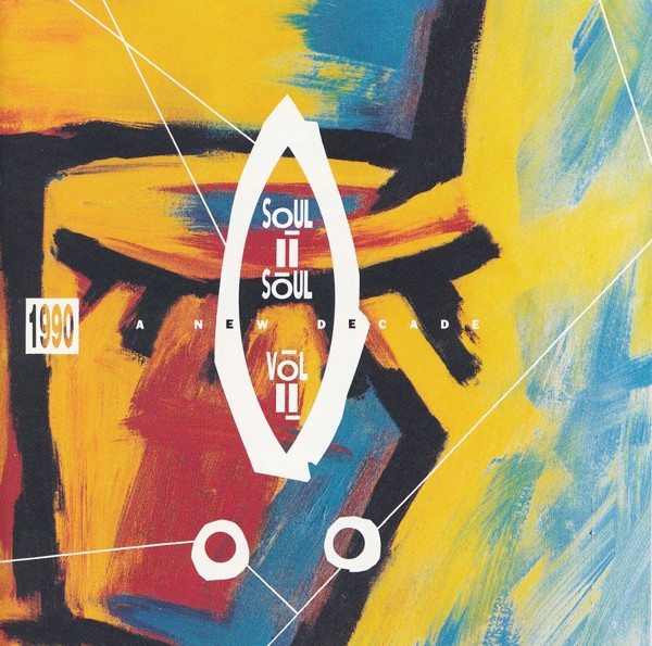 Vol. II (1990 - A New Decade) by Soul II Soul