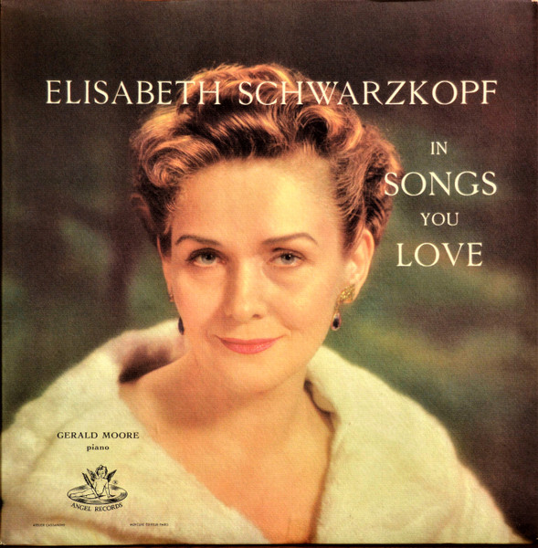 Songs You Love by Elisabeth Schwarzkopf