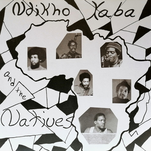 Ndikho Xaba And The Natives by Ndikho Xaba And The Natives