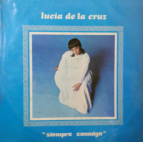 "Siempre Contigo" by Lucia De La Cruz