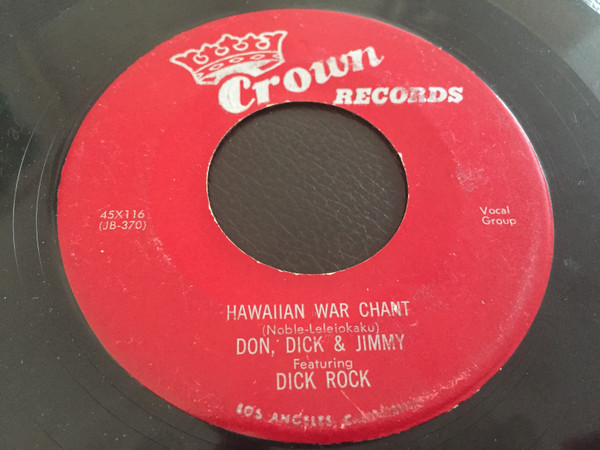 Hawaiian War Chant / Ol' Man River by Don, Dick & Jimmy Featuring Dick Rock