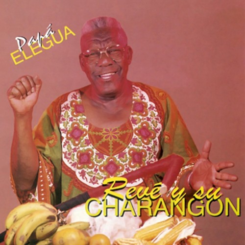 Papá Eleguá by Elio Revé Y Su Charangon