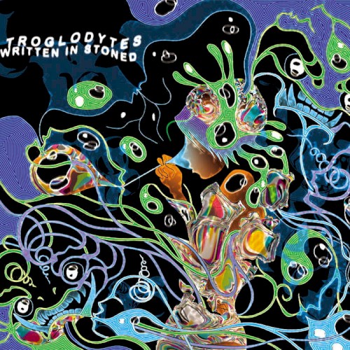 Written In Stoned by Troglodytes