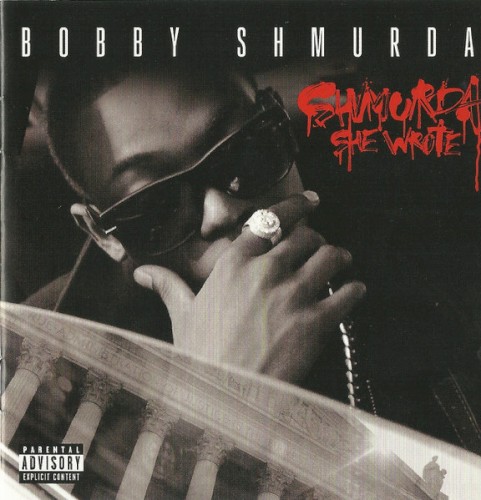Shmurda She Wrote by Bobby Shmurda
