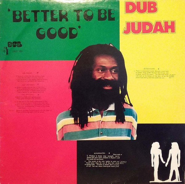 Better To Be Good by Dub Judah