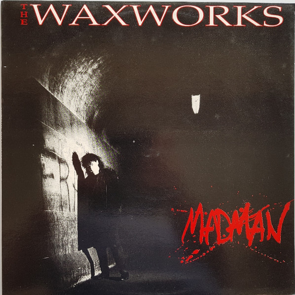 Madman by The Waxworks