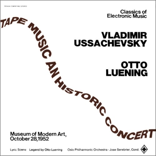Tape Music An Historic Concert by Vladimir Ussachevsky