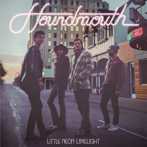 Little Neon Limelight by Houndmouth