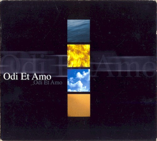 Odi Et Amo by Odi Et Amo