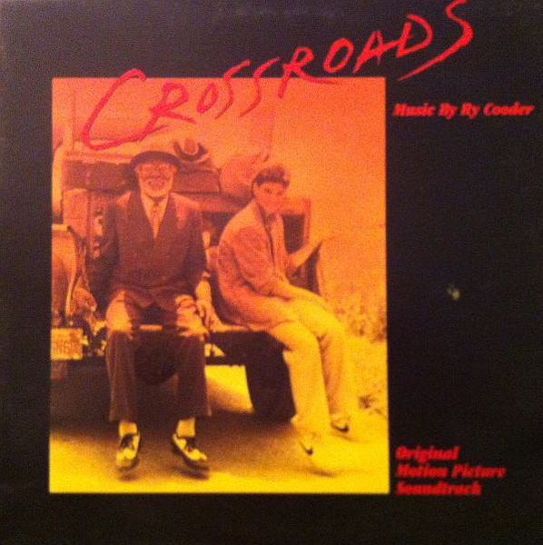 Crossroads - Original Motion Picture Soundtrack by Ry Cooder