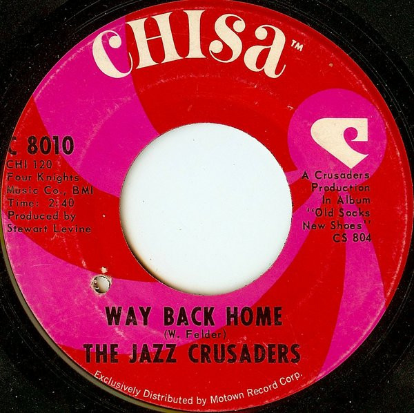 Way Back Home / Jackson! by The Crusaders