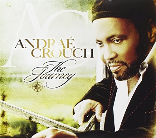 The Journey by Andraé Crouch