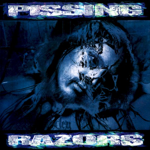 Pissing Razors by Pissing Razors