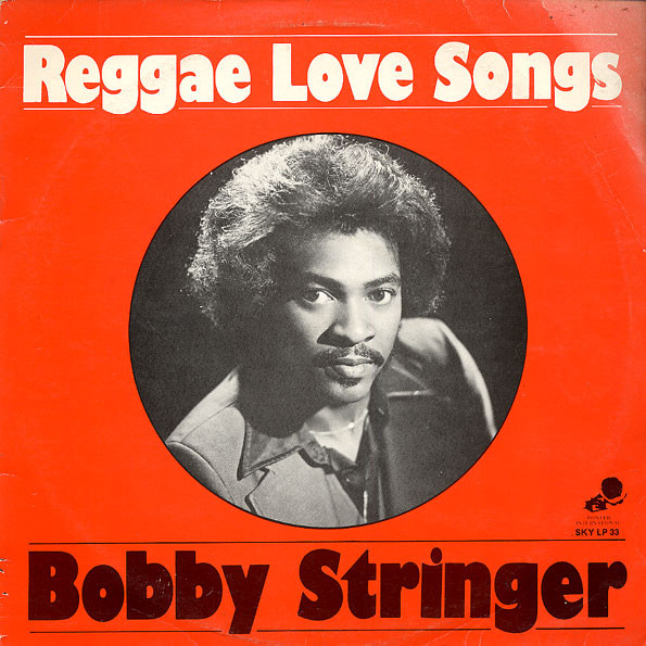 Reggae Love Songs by Bobby Stringer