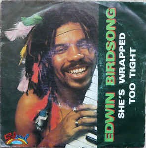 She's Wrapped Too Tight (She's A Button Buster) by Edwin Birdsong