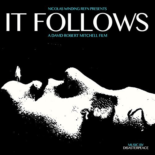 It Follows (Original Motion Picture Soundtrack) by Disasterpeace