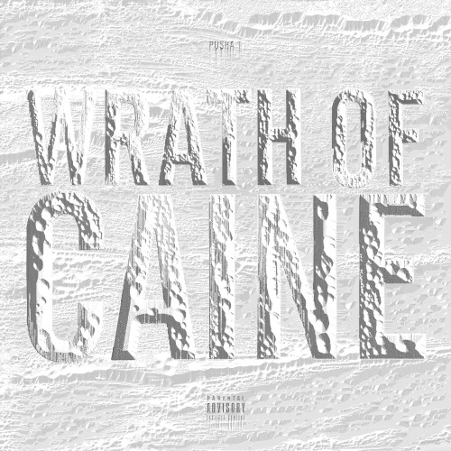 Wrath Of Caine by Pusha T