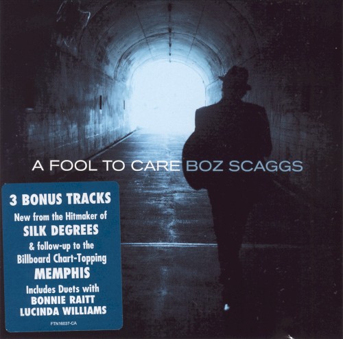 A Fool To Care by Boz Scaggs