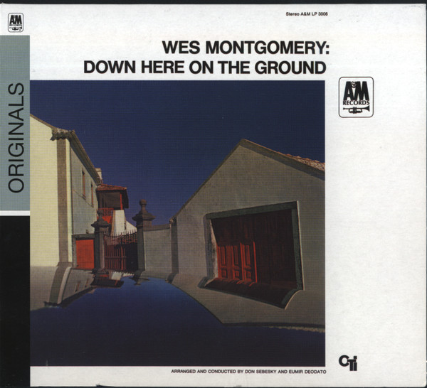 Down Here On The Ground by Wes Montgomery