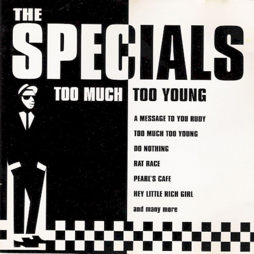 Too Much Too Young by The Specials
