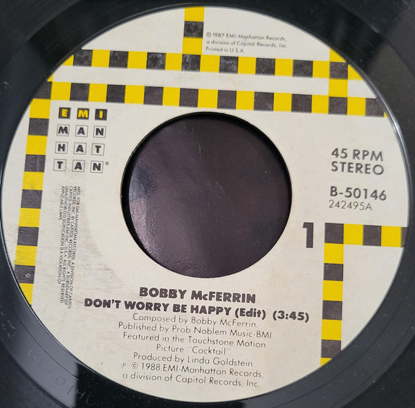 Don't Worry, Be Happy by Bobby McFerrin