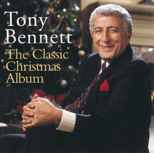 The Classic Christmas Album by Tony Bennett