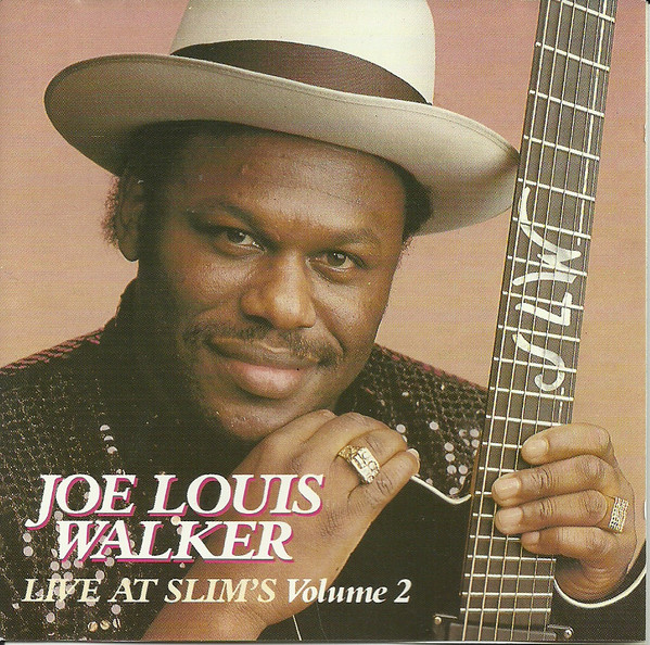 Live At Slim's Volume 2 by Joe Louis Walker