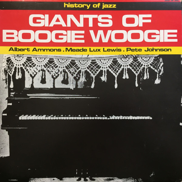 Giants Of Boogie Woogie by Pete Johnson