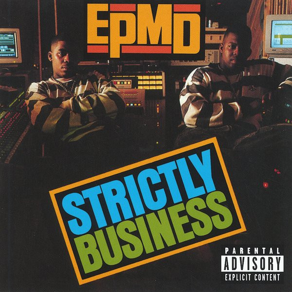 Strictly Business by EPMD