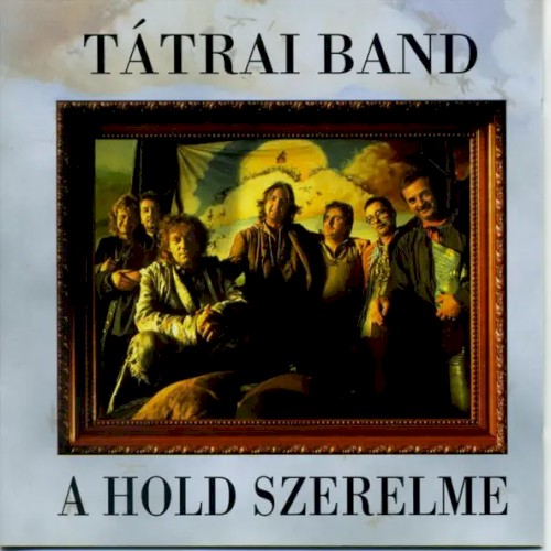 A Hold Szerelme by Tátrai Band