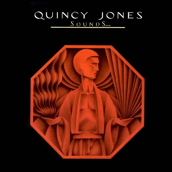 Sounds ... And Stuff Like That!! by Quincy Jones