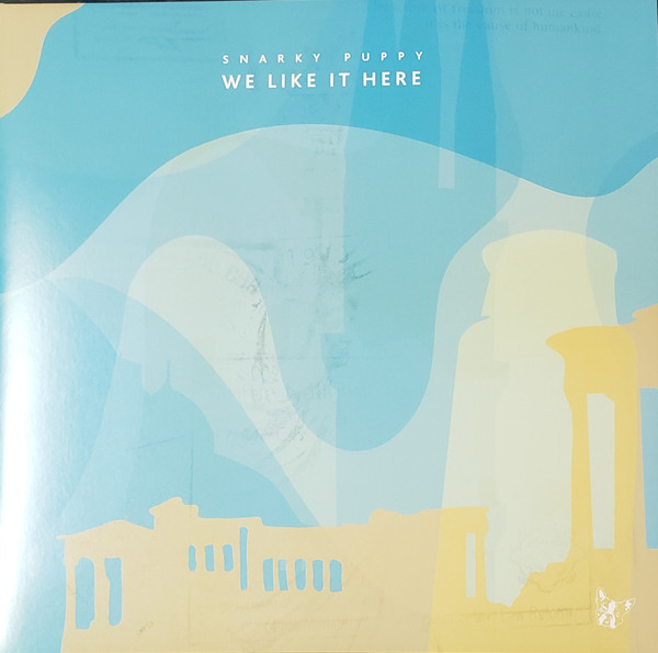 We Like It Here by Snarky Puppy