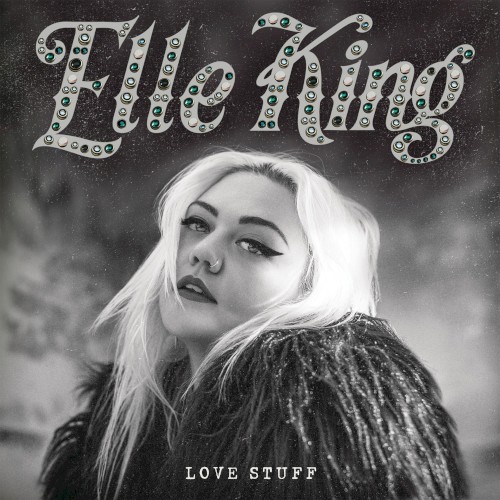 Love Stuff by Elle King