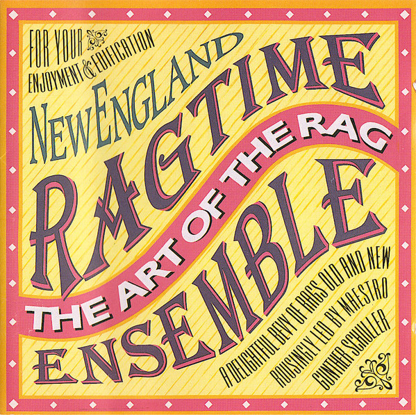 The Art Of The Rag by New England Ragtime Ensemble