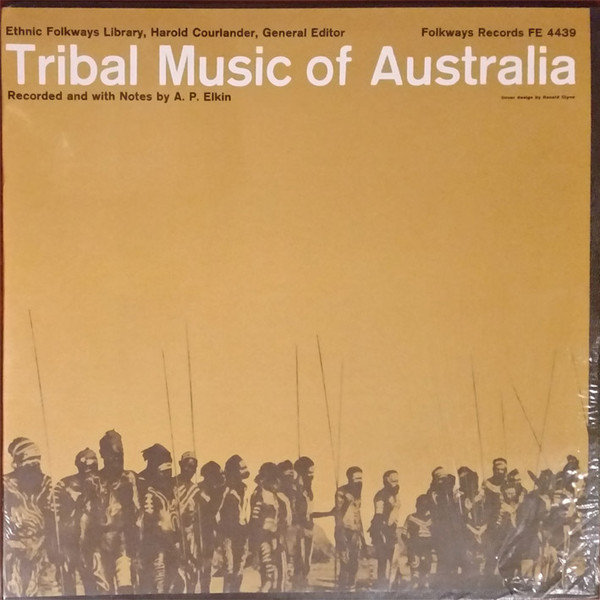 Tribal Music Of Australia by Adolphus Peter Elkin