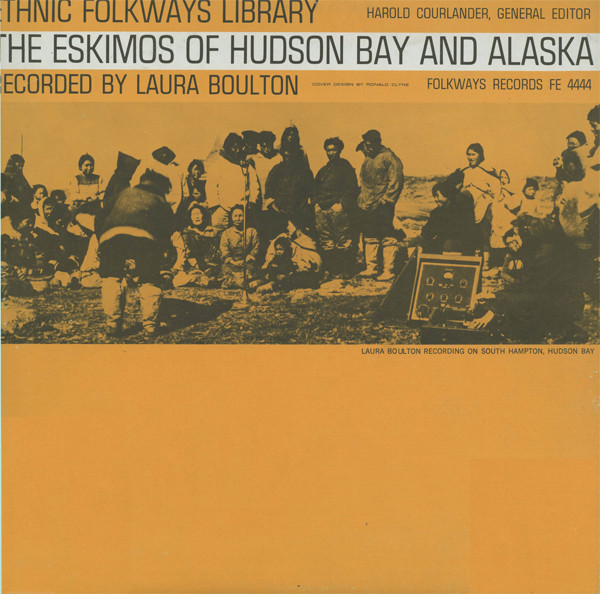 The Eskimos Of Hudson Bay And Alaska by Laura Boulton